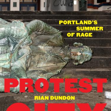 Cover of Protest City Image of a fallen statue with SLAVE OWNER written in the background